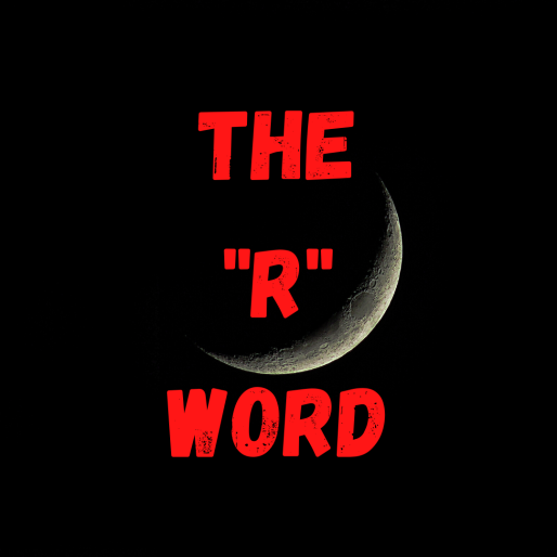 The _R_ Word